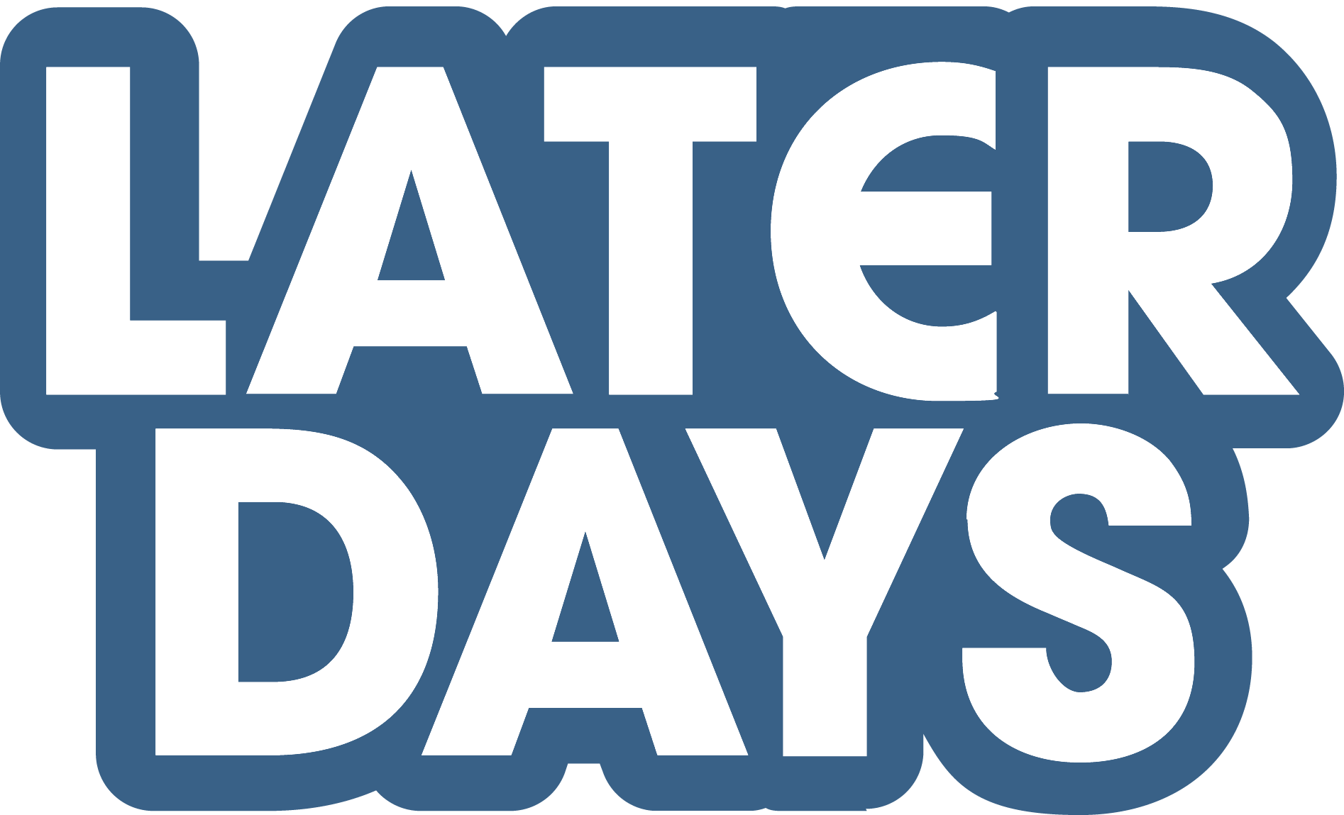Later Days